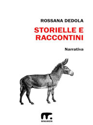 Title: Storielle e raccontini, Author: Rossana Dedola