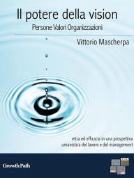Title: Il potere della vision, Author: Vittorio Mascherpa