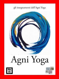 Title: Agni Yoga, Author: anonymous