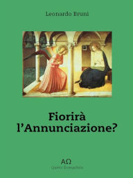 Title: Fiorirà L'annunciazione?, Author: Leonardo Bruni