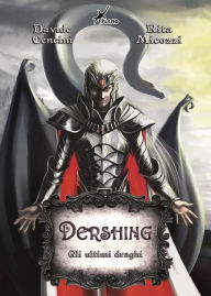 Title: Dershing - Gli ultimi draghi, Author: Rita Micozzi