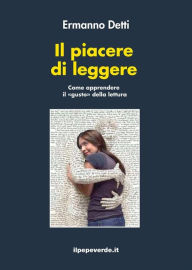 Title: Il piacere di leggere: Come apprendere il 