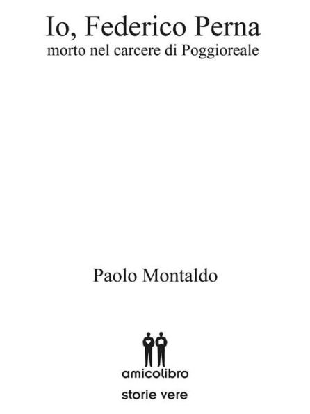 Io, Federico Perna: Morto nel carcere di Poggioreale