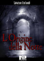 L'origine della notte