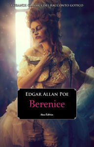 Title: Berenice, Author: Edgar Allan Poe