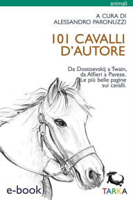 Title: 101 cavalli d'autore, Author: Alessandro Paronuzzi