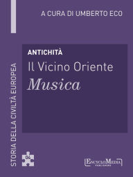 Title: Antichità - Il Vicino Oriente - Musica (4), Author: Umberto Eco