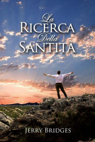 Title: La Ricerca della Santità, Author: Jerry Bridges