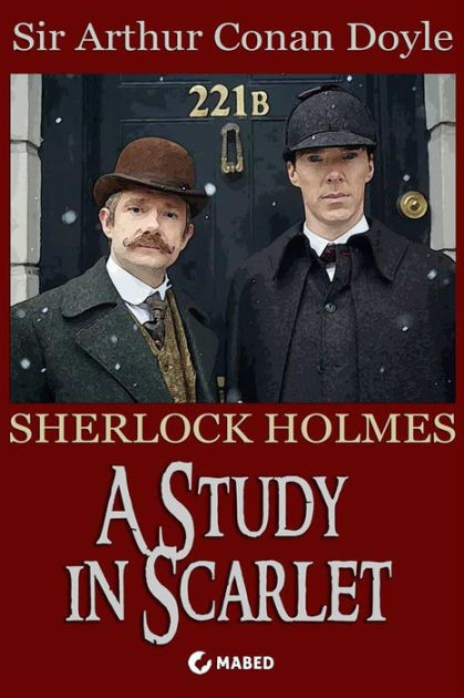 A Study In Scarlet: The First Novel Featuring Sherlock Holmes By Arthur ...