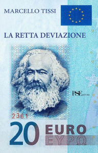 Title: La retta deviazione, Author: Marcello Tissi