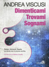 Title: Dimenticami Trovami Sognami, Author: Andrea Viscusi