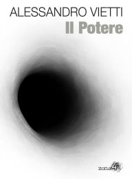 Title: Il Potere, Author: Alessandro Vietti
