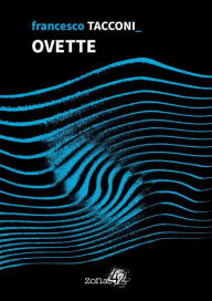 Title: Ovette, Author: Francesco Tacconi
