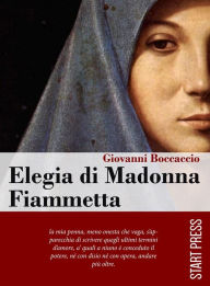 Title: Elegia di Madonna Fiammetta, Author: Giovanni Boccaccio