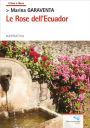 Le Rose dell'Ecuador