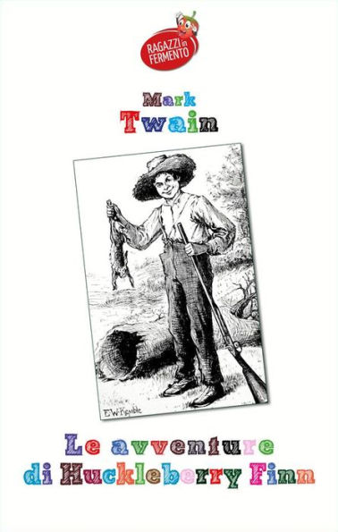 Le avventure di Huckleberry Finn