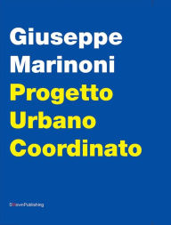 Title: Progetto Urbano Coordinato, Author: Giuseppe Marinoni