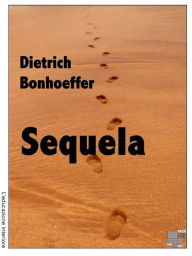 Title: Sequela, Author: Dietrich Bonhoeffer
