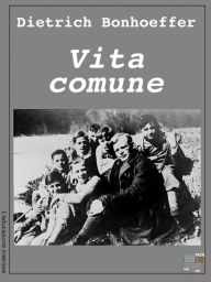 Title: Vita comune, Author: Dietrich Bonhoeffer