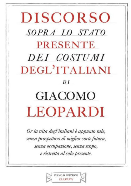 Discorso sopra lo stato presente dei costumi degl'italiani