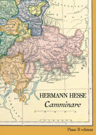 Title: Camminare, Author: Hermann Hesse