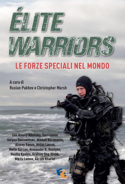 Élite Warriors: Le Forze Speciali nel Mondo