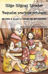 Title: Pequeñas preciosas princesas, Author: Inigo Iniguez Escobar