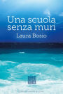 Una scuola senza muri