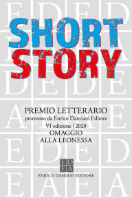 Title: Short Story - VI ed. - Omaggio alla Leonessa, Author: AA.VV.