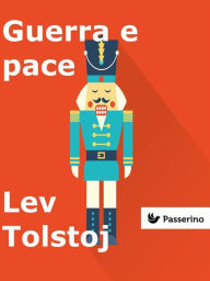 Title: Guerra e pace, Author: Leo Tolstoy