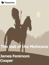 Title: The last of the Mohicans, Author: James Fenimore Cooper