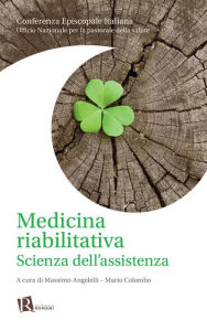 Title: Medicina riabilitativa: Scienza dell'assistenza, Author: Massimo Angelelli