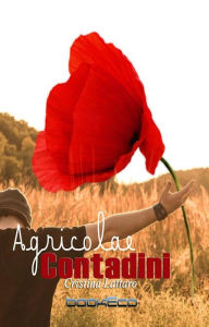 Title: Agricolae - Contadini, Author: Cristina Lattaro