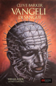 Title: Vangeli di Sangue: (The Scarlet Gospels), Author: Clive Barker