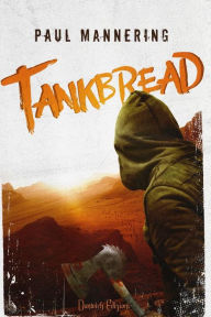 Title: Tankbread, Author: Paul Mannering