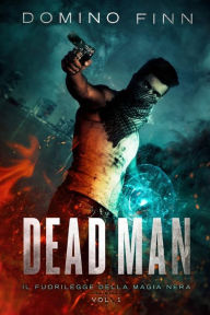 Title: Dead Man, Author: Domino Finn