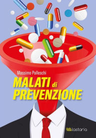 Title: Malati Di Prevenzione, Author: Massimo Palleschi