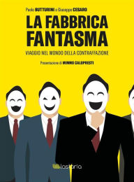 Title: La fabbrica fantasma, Author: Paolo Butturini