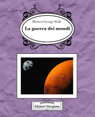 Title: La guerra dei mondi, Author: H. G. Wells