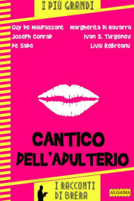 Title: Cantico dell'adulterio, Author: Paolo Brera