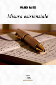 Title: Misura esistenziale, Author: Mario Raito
