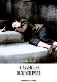 Title: Le avventure di Oliver Twist, Author: Charles Dickens