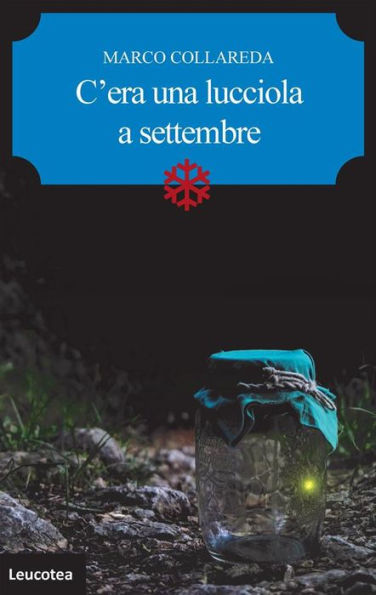 C'era una lucciola a settembre