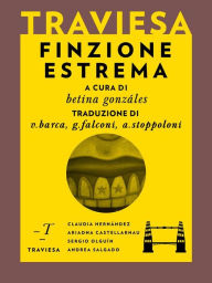 Title: Finzione estrema, Author: Betina González