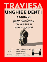 Title: Unghie e denti, Author: Juan Cárdenas
