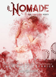 Title: Il nomade: The Traveling Series 3, Author: Jane Harvey-Berrick