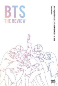 Book free download for android BTS The Review: A Comprehensive Look at the Music of BTS (English literature)