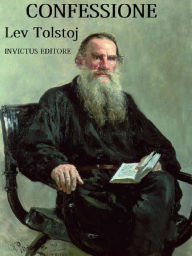 Title: Confessione, Author: Leo Tolstoy