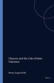 Chaucer and the Cult of Saint Valentine