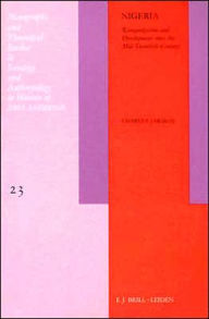 Nigeria: Reorganization and Development since the Mid-Twentieth Century